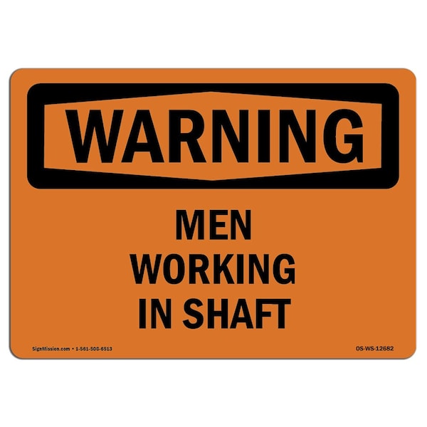 OSHA WARNING Sign, Men Working In Shaft, 10in X 7in Aluminum, 7" W, 10" L, Landscape